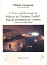 L'assenza del turismo in Olevano sul Tusciano. Perché? Proposta per il turismo dal Comitato «Olevano dei diritti»
