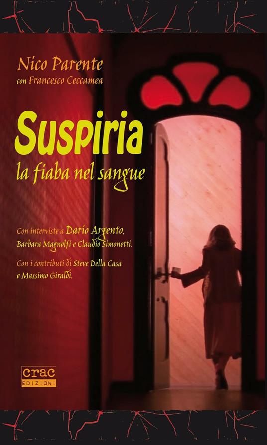 Suspiria. La fiaba nel sangue - Nico Parente,Francesco Ceccamea - copertina