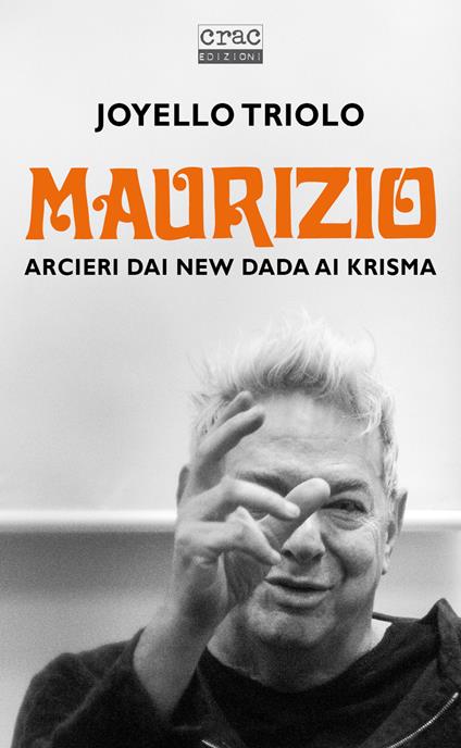 Maurizio Arcieri dai New Dada ai Krisma - Joyello Triolo - copertina