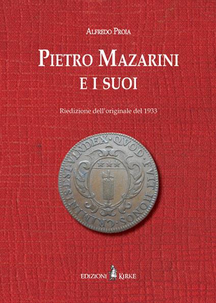 Pietro Mazarini e i suoi - Alfredo Proia - copertina