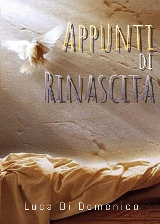 Appunti di rinascita - Luca Di Domenico - copertina