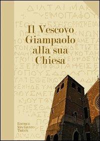 Il vescovo Giampaolo alla sua Chiesa - copertina