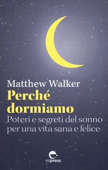 Perché dormiamo