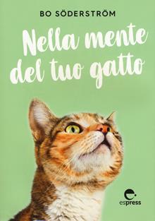 Nella mente del tuo gatto