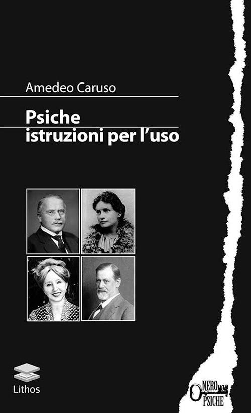 Psiche. Istruzioni per l'uso - Amedeo Caruso - copertina