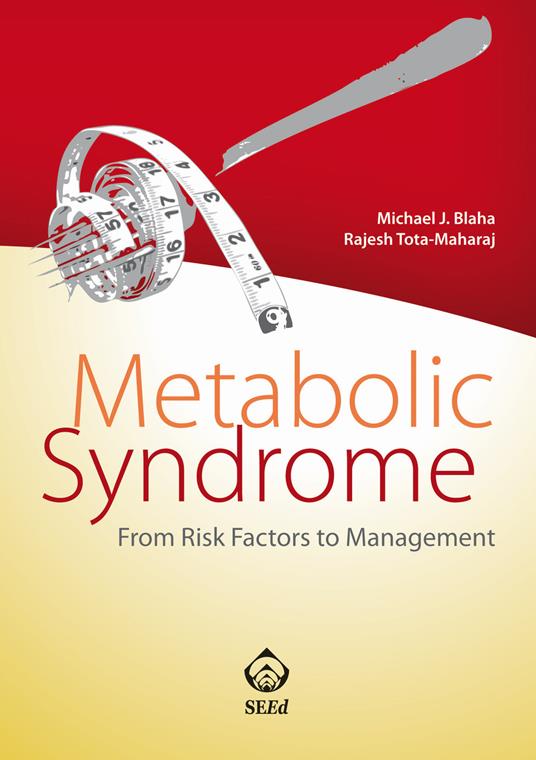 Metabolic syndrome. From risk factors to management - Michael J. Blaha,Rajesh Tota-Mahar - copertina