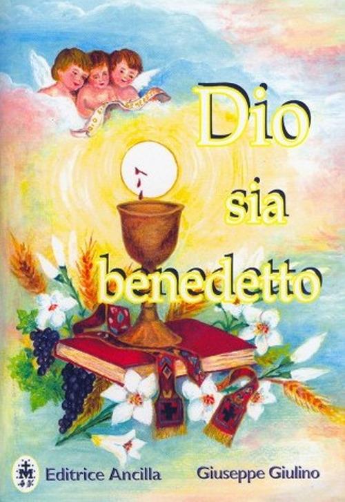 Dio sia benedetto - Giuseppe Giulino - copertina
