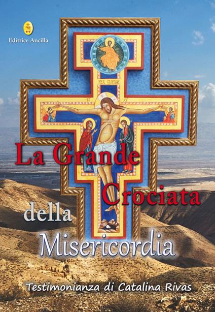La grande crociata della misericordia - Catalina Rivas - copertina