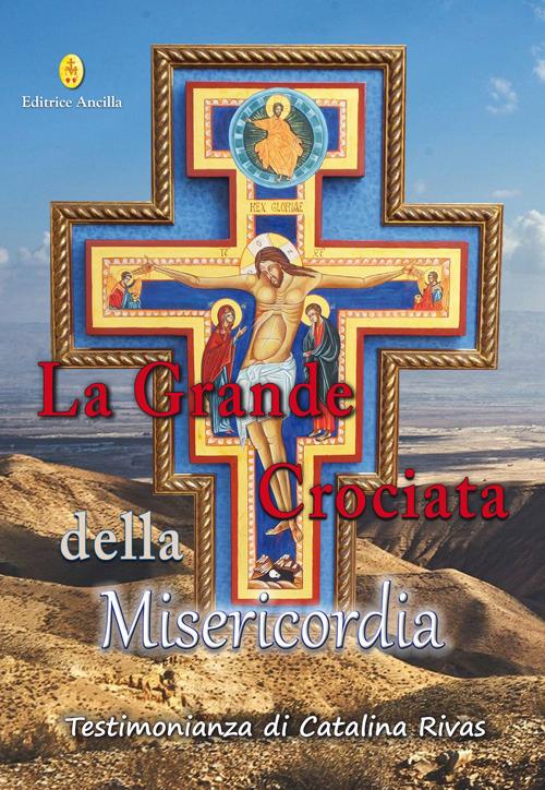 La grande crociata della misericordia - Catalina Rivas - copertina