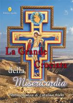 La grande crociata della misericordia