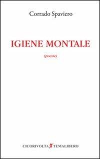 «Igiene Montale» (poesie) - Corrado Spaviero - copertina