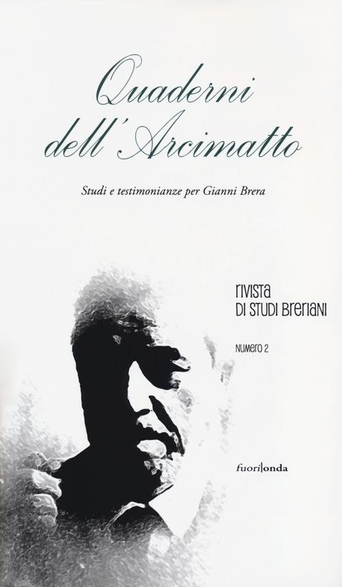Quaderni dell'Arcimatto. Studi e testimonianze per Gianni Brera. Vol. 2 - copertina