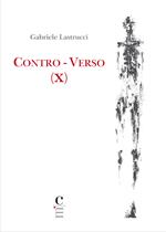 Contro-Verso (X). Nuova ediz.