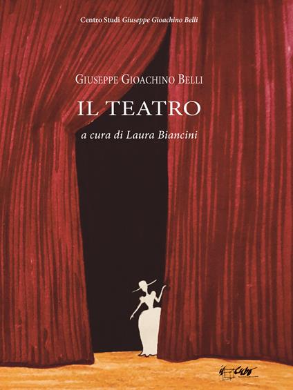 Il teatro - Giuseppe Gioachino Belli - copertina