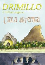 L' isola misteriosa. Drimillo il cattura sogni. Vol. 2