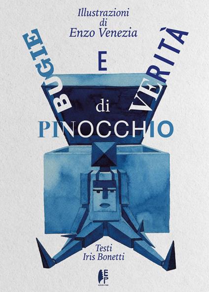Bugie e verità di Pinocchio. Ediz. illustrata - Iris Bonetti - copertina
