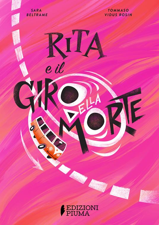Rita e il giro della morte. Ediz. a colori - Sara Beltrame - copertina