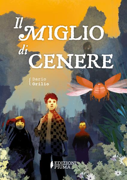 Il miglio di cenere - Dario Orilio - copertina