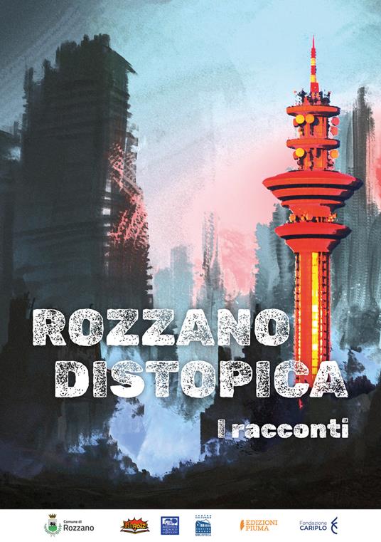 Rozzano distopica - Biblioteca dei Ragazzi di Rozzano - ebook