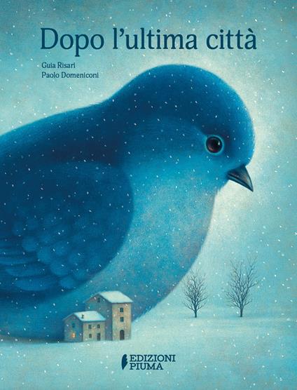 Dopo l'ultima città. Ediz. a colori - Guia Risari - copertina
