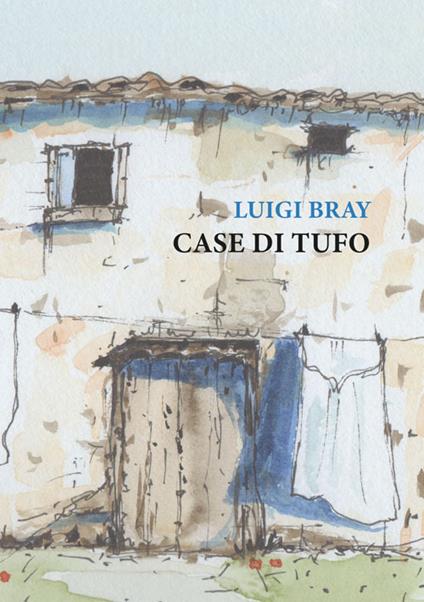 Case di tufo - Luigi Bray - copertina
