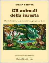 Gli animali della foresta - Sara P. Edmond - copertina