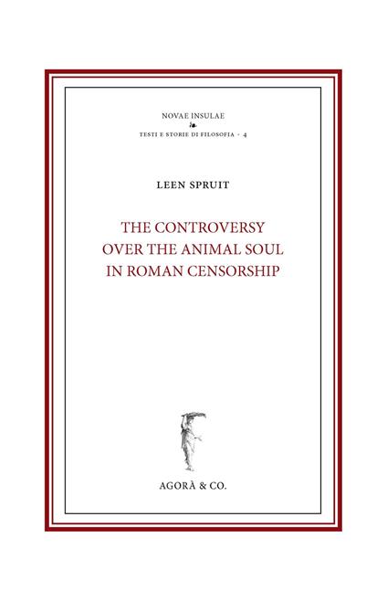 The controversy over the animal soul in roman censorship - Leen Spruit - copertina