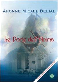 Le porte dell'anima - Aronne M. Belial - copertina