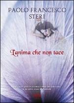 L' anima che non tace