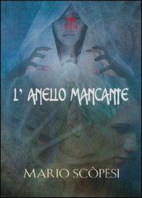 L' anello mancante - Mario Scòpesi - copertina