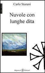Nuvole con lunghe dita