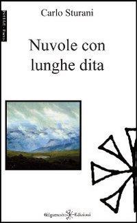 Nuvole con lunghe dita - Carlo Sturani - copertina