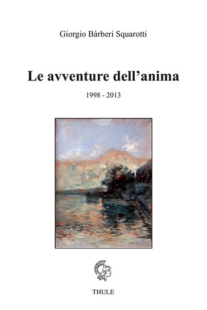 Le avventure dell'anima - Giorgio Bàrberi Squarotti - copertina