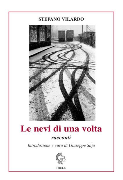 Le nevi di una volta - Stefano Vilardo - copertina
