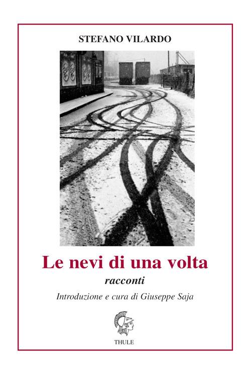 Le nevi di una volta - Stefano Vilardo - copertina