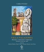 Villa Palagonia. Un fantastico sogno barocco. Memoria, narrazioni e territorio. Pastelli e olii dal 1960. Ediz. illustrata