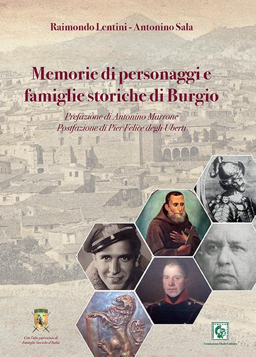 Memorie di personaggi e famiglie storiche di Burgio - Raimondo Lentini,Antonino Sala - copertina