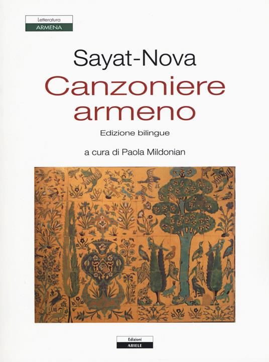 Canzoniere armeno. Testo a fronte armeno - Sayat-Nova - copertina