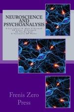 Neuroscience and psychonalaysis