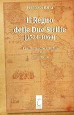 Il Regno delle Due Sicilie (1734-1860). Vol. 1: relazioni internazionali, Le.