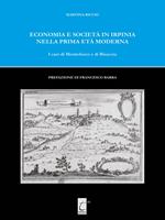 Economia e società in Irpinia nella prima età moderna. I casi di Montefusco e di Bisaccia