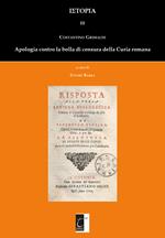 Apologia contro la bolla di censura della Curia romana