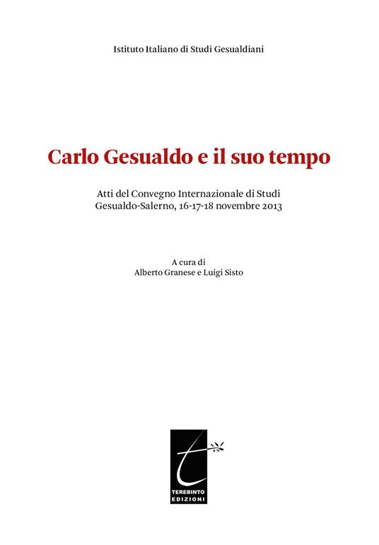 Carlo Gesualdo e il suo tempo. Atti del Convegno internazionale di studi Gesualdo (Salerno, 16-17-18 novembre 2013) - copertina