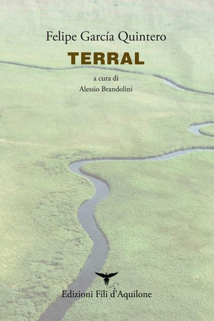 Terral. Testo spagnolo a fronte - Felipe García-Quintero - copertina