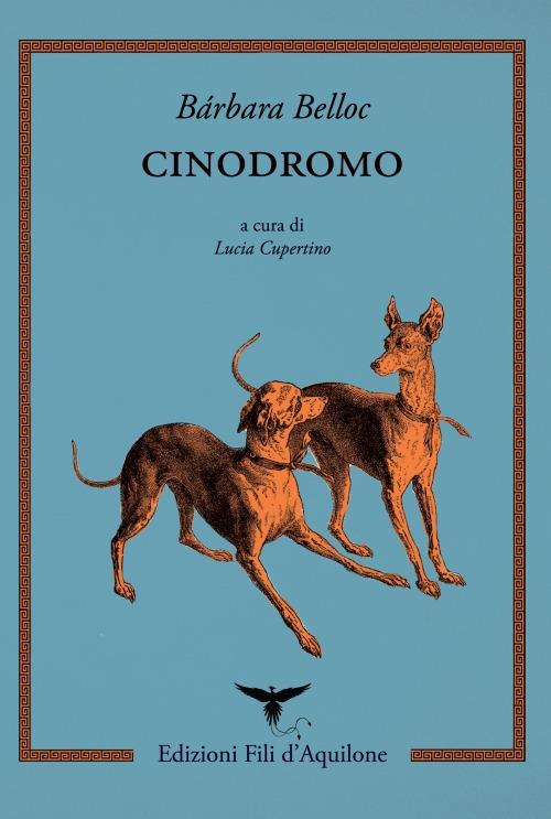 Cinodromo. Testo spagnolo a fronte - Bárbara Belloc - copertina
