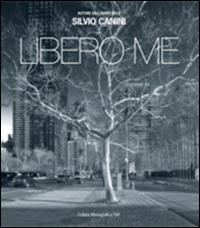 Libero me. Ediz. multilingue - Silvio Canini - copertina