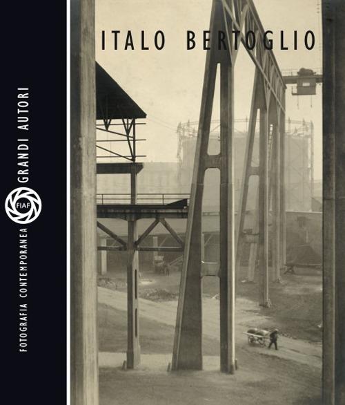 Italo Bertoglio. Ediz. illustrata - Italo Bertoglio - copertina