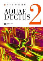 Aquaeductus. Vol. 2
