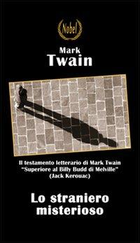 Lo straniero misterioso - Mark Twain - copertina