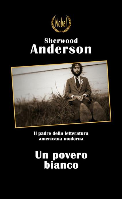 Un povero bianco - Sherwood Anderson - ebook